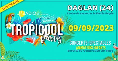 Tropicool Festival Daglan 9 septembre 2023 - Dubamix